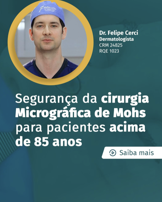 Segurança da cirurgia Micrográfica de Mohs para pacientes acima de 85 anos
